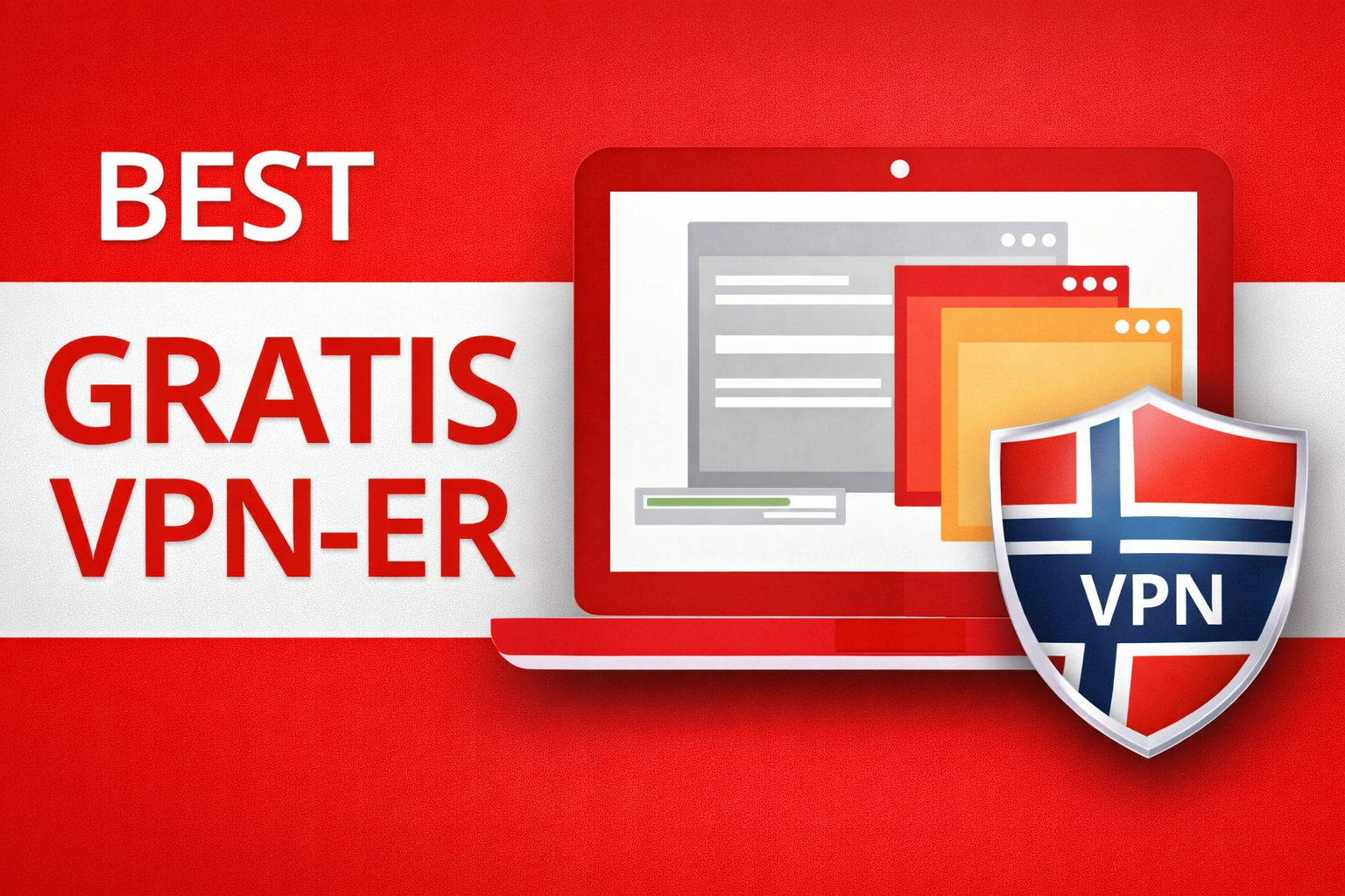 Gratis VPN Norge